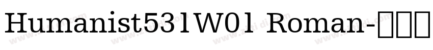 Humanist531W01 Roman字体转换